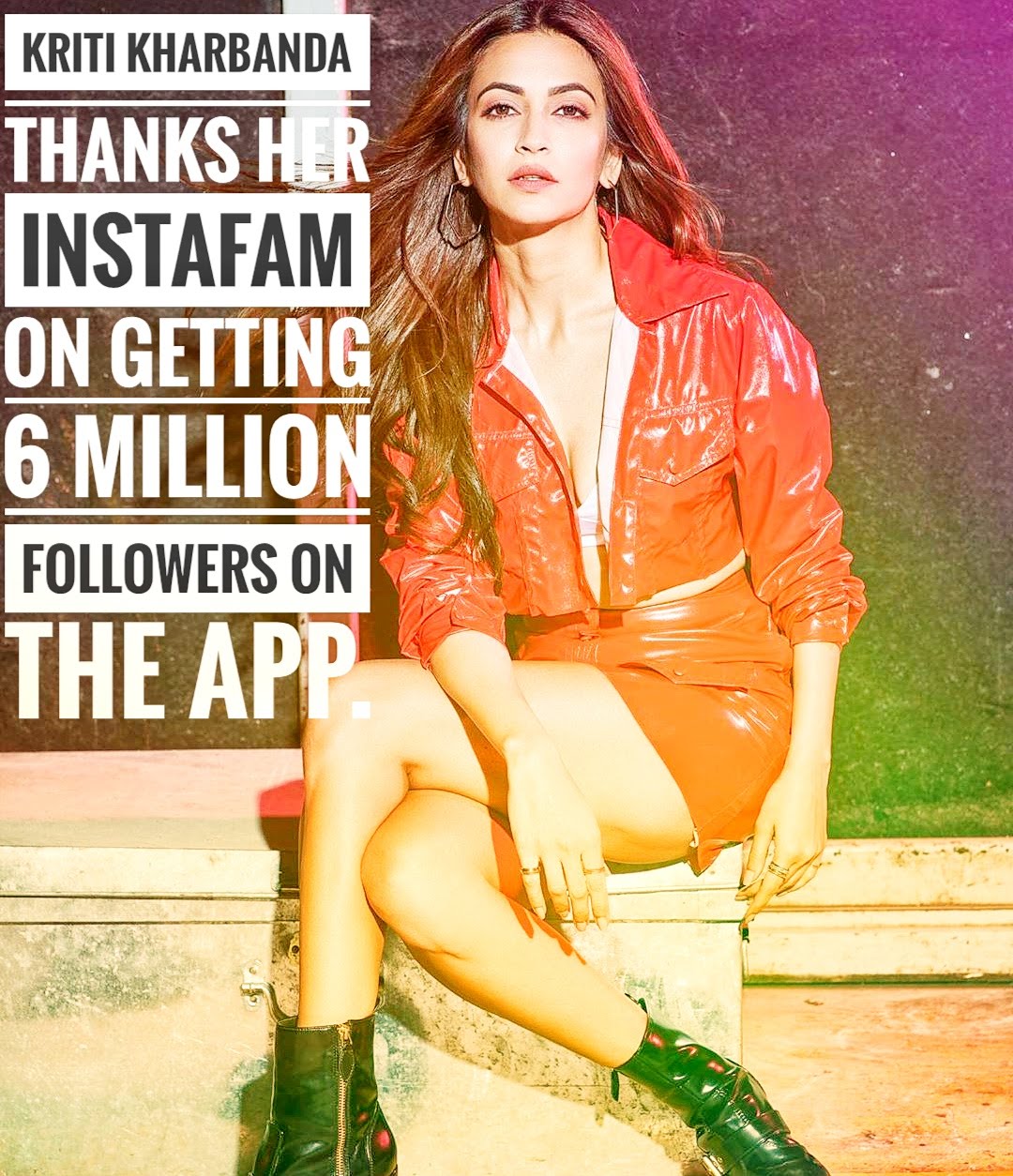 Kriti Kharbanda Thanks Her Instafam On Getting 6 Million Followers On The App