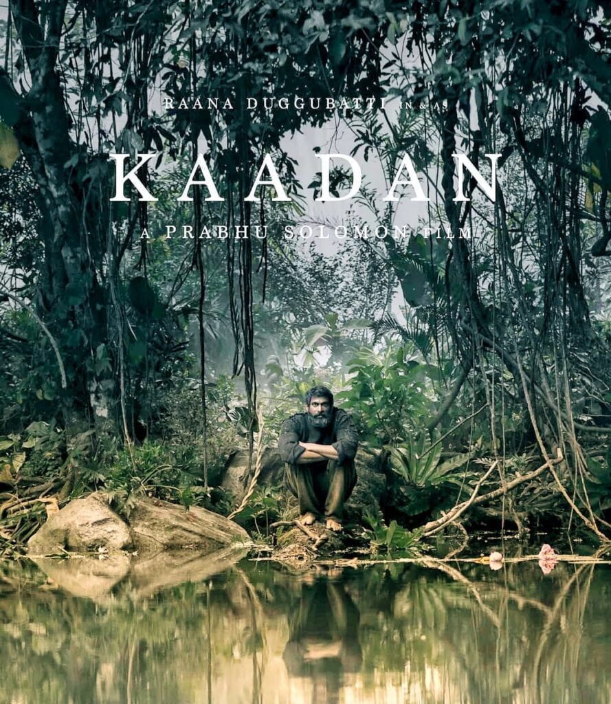 Download "KAADAN" Tamil full movie in HD Tamilrockers
