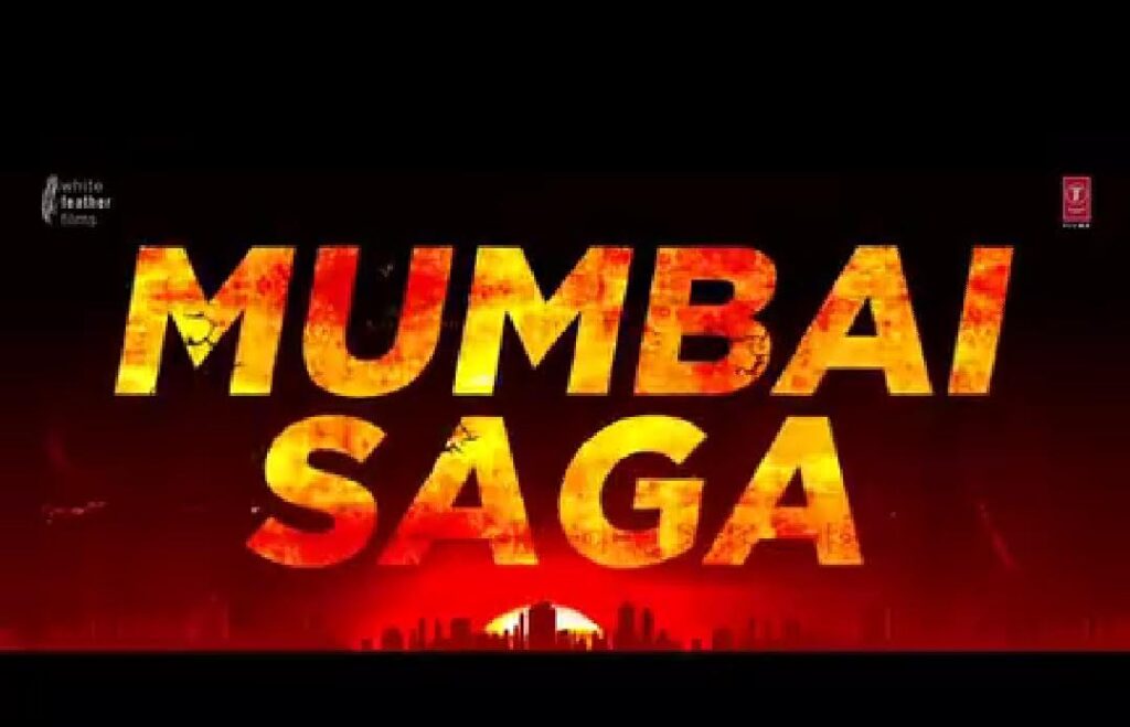 Download "MUMBAI SAGA" Hindi full movie in HD Tamilrockers