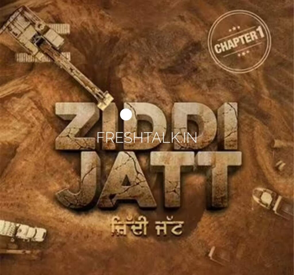 Download “Ziddi Jatt Chapter 1” Punjabi movie in HD from Tamilrockers