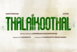 Download "Thalaikoothal" in HD from Tamilrockers